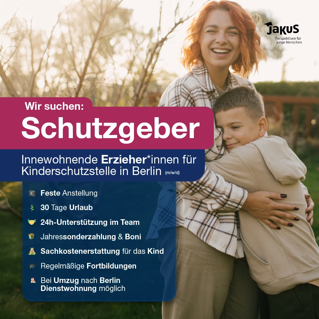 Fotoe von einer Erzieherin und einem Jungen. Text im Bild: Wir suchen Schutzgeber - innewohnende Erzieher*innen für Kinderschutzstelle in Berlin